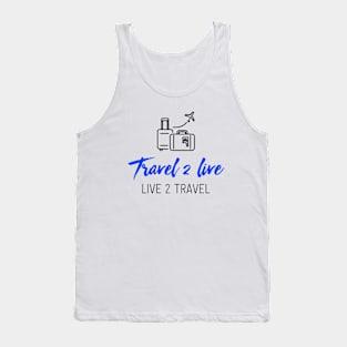 Travel 2 Live Tank Top